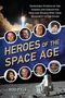 Rod Pyle: Heroes of the Space Age, Buch
