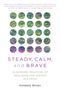 Kimberly Brown: Steady, Calm, and Brave, Buch