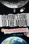 Joe Cuhaj: Everyone's Gone to the Moon, Buch