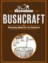 The Backwoodsman: Backwoodsman Bushcraft, Buch