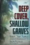 Plumlee: Deep Cover, Shallow Graves, Buch, Buch