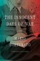 Mario Fortunato: The Innocent Days of War, Buch