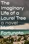 Mario Fortunato: The Imaginary Life of a Laurel Tree, Buch