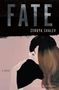 "FATE", "Zeruya Shalev", "a novel", "translated by Joanna Chen". Illustration: Zwei Personen umarmen sich innig.