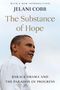 Jelani Cobb: The Substance of Hope: Barack Obama and the Paradox of Progress, Buch