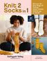 Safiyyah Talley: Knit 2 Socks in 1, Buch