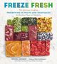 Crystal Schmidt: Freeze Fresh, Buch