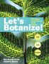 Ben Goulet-Scott: Let's Botanize, Buch