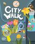 Editors Of Storey Publishing: Backpack Explorer: City Walk, Buch