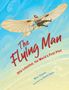 Mike Downs: The Flying Man, Buch