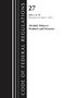 Office Of The Federal Register (U S: Code of Federal Regulations, Title 27 Alcohol Tobacco Products and Firearms 1-39, 2023, Buch