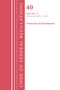 Office Of The Federal Register (U S: Code of Federal Regulations, Title 40 Protection of the Environment 64-71, Revised as of July 1, 2024, Buch