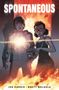 "SPONTANEOUS" oben, Joe Harris und Brett Weldele unten. Zwei Personen vor Flammen mit leuchtendem Licht im Vordergrund.