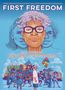 Angélique Roché: The First Freedom: The Story of Opal Lee and Juneteenth, Buch