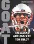 The Boston Globe: Tom Brady: Goat, Buch