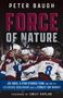 "FORCE OF NATURE" von Peter Baugh, Vorwort von Emily Kaplan. Eishockeyspieler jubeln im Teamtrikot.