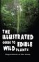 Department Of The Army: The Illustrated Guide to Edible Wild Plants, Buch
