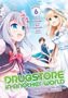 Kennoji: Drugstore in Another World: The Slow Life of a Cheat Pharmacist (Manga) Vol. 6, Buch