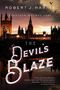 Robert J Harris: The Devil's Blaze, Buch