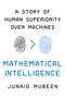 Junaid Mubeen: Mathematical Intelligence, Buch