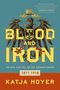 Katja Hoyer: Blood and Iron, Buch
