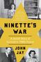 John Jay: Ninette's War, Buch, Buch