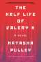 Natasha Pulley: The Half Life of Valery K, Buch