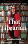 Amanda Jones: That Librarian, Buch