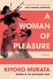 Kiyoko Murata: A Woman of Pleasure, Buch