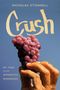 Nicholas O'Connell: Crush, Buch