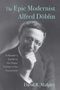 David R Midgley: The Epic Modernist Alfred Döblin, Buch