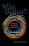 Martha Tatarnic: Why Gather?, Buch