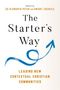 The Starter's Way, Buch