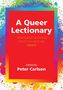 : A Queer Lectionary, Buch