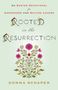 "Rooted in the Resurrection" von Donna Schaper. Florale Illustrationen mit rosa Blumen darunter., Buch