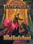 „Pathfinder Second Edition“, „The Dead God's Hand by Erik Mona“. Illustration: Drei Abenteurer vor einem Tor mit dramatischem Licht., Buch