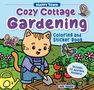 "Happy Town: Cozy Cottage Gardening. Coloring and Sticker Book. Includes 53 Adorable Stickers. Illustration: Katze im Garten.", Buch