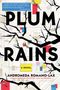 Andromeda Romano-Lax: Plum Rains, Buch