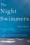 Peter Rock: The Night Swimmers, Buch