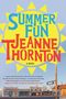 Jeanne Thornton: Summer Fun, Buch