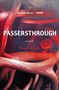 Peter Rock: Passersthrough, Buch