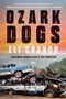 Eli Cranor: Ozark Dogs, Buch