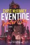 Chris Mckinney: Eventide, Water City, Buch