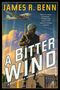 James R Benn: A Bitter Wind, Buch