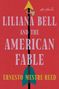 Titel: "Liliana Bell and the American Fable" von Ernesto Mestre-Reed. 
Roter Hintergrund mit Pfeildesign., Buch