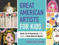 Maryann F Kohl: Great American Artists for Kids, Buch