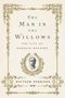 Matthew Dennison: The Man in the Willows, Buch