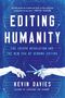 Kevin Davies: Editing Humanity, Buch