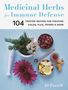 Jj Pursell: Medicinal Herbs for Immune Defense, Buch