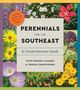 Text: "Perennials for the Southeast: A Comprehensive Guide" von Ruth Rogers Clausen & Thomas Christopher. Exotische Blumenfotos.